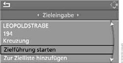 ▷ "Zielführung starten" auswählen und Controller drücken. Die Zielführung wird unmittelbar gestartet.